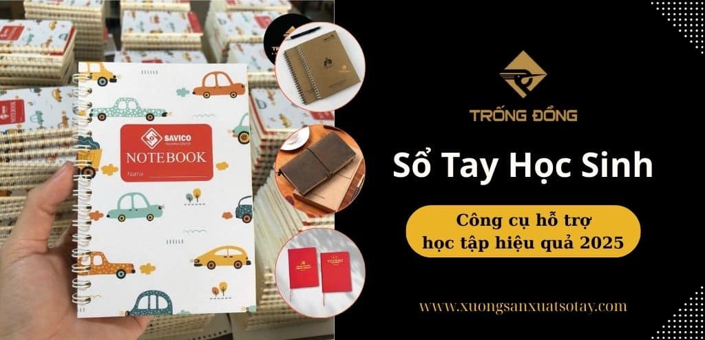 Sổ Tay Học Sinh – Công Cụ Hỗ Trợ Học Tập Hiệu Quả 2025